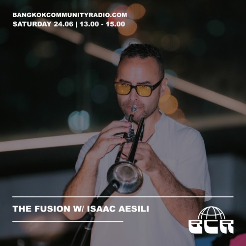 The Fusion with Isaac Aesili - 24th June 2023