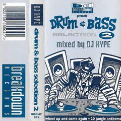 DJ Hype - Drum & Bass Selection Volume 2