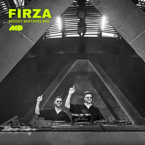 Moody Mixtapes #05: FIRZA