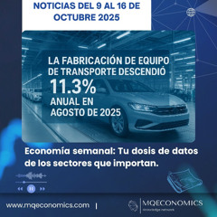 MQEconomics y RVP | 2 al 9 octubre 2025