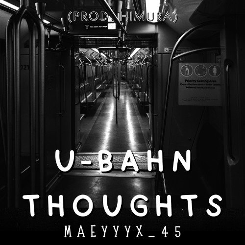 U-Bahn Thoughts (prod. himura)