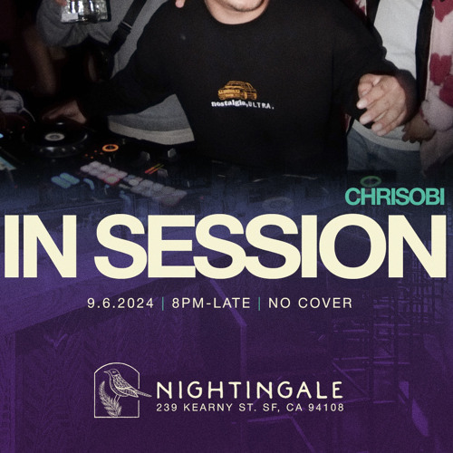 chrisobi @ IN SESSION - SF 9.6.24