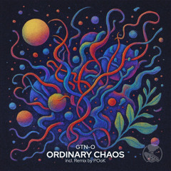 Ordinary Chaos (POoK Remix)