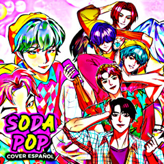 ♪ SODA POP ▶Saja Boys Song【COVER ESPAÑOL】| Chantyy