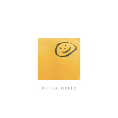 Hello, Hello