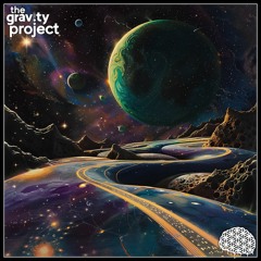 The Gravity Project  - Lonely Roads