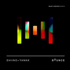 Yankk, Shiino - Bounce [Marylebone Records]