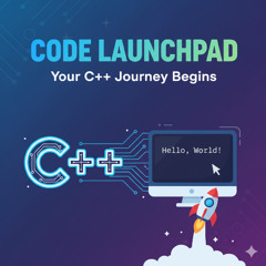 Code Launchpad: Your C++ Journey Begins
