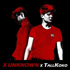 X UNKNOWN x TallKoko - Wrong Move
