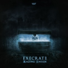 Execrate - Raging Inside EP [VDR016]