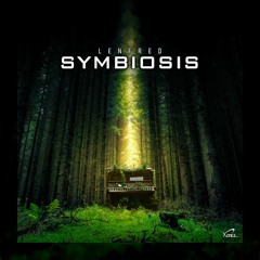 LENFRED - SYMBIOSIS (Preview)(OUT NOW ON XONICA RECORDS)