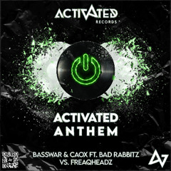 BassWar & CaoX, Bad Rabbitz vs. Freaqheadz - Activated Anthem 2022 (Radio Mix)