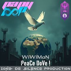 WiWiMaN - PeaCe DoVe !