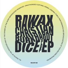 RX-RT-04-CHRISTIAN-BURKHARDT-DICE-POP-EP-RAWAX