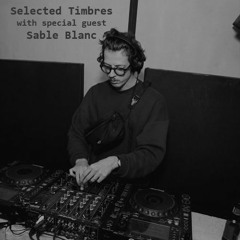 Selected Timbres 20: Sable Blanc (pt. 2)