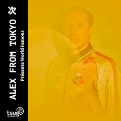 Alex From Tokyo · Résidence · Octobre 2025