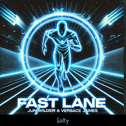 Jun Wilder & Versace James - Fast Lane (Extended Mix) [GUILTY]
