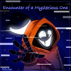 Encounter Of A Mysterious One (Remastered Mix)
