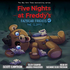 [VIEW] PDF ☑️ The Cliffs: Five Nights at Freddy's: Fazbear Frights, Book 7 by  Scott