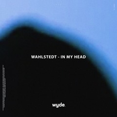 Wahlstedt - In My Head