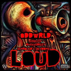 LOUD (Feat. RNR, IAMPOLAR, JAYDD MC)