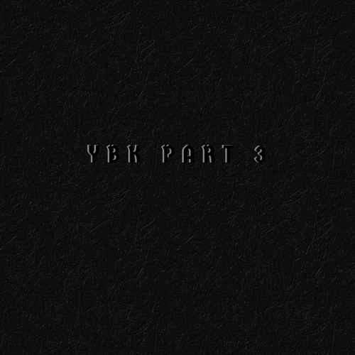 YBK Part 3 (Prod. Syndrome)