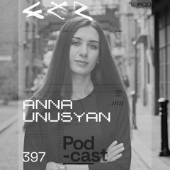 CLR Podcast 397 I Anna Unusyan