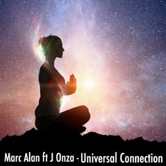 Marc Alan ft J Onza - Universal Connection (Breakbeat Intro Mix)