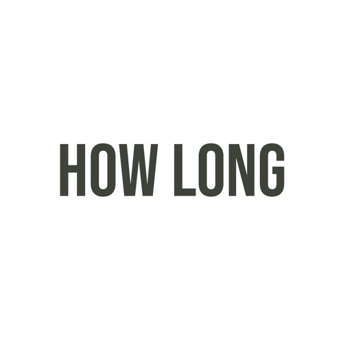 How Long (Demo)