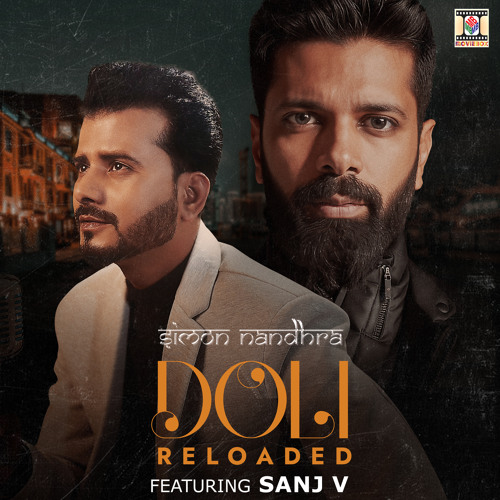 Doli Reloaded (Drumless Fusion) [feat. Sanj V.]