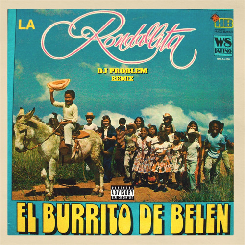 EL BURRITO - DJ Problem (Bandit Remix)