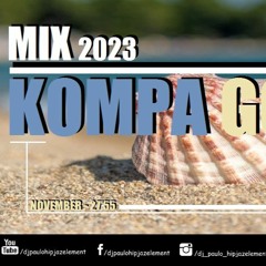Dj Paulo - Kompa Gouyad (November 2023) - 27'55