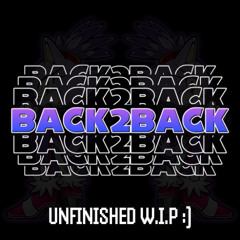 back2back (Drop Idea 2)