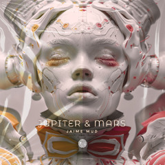 PREMIERE: Jaime Mud ─ Jupiter & Mars (Extended Mix) [Polyform]