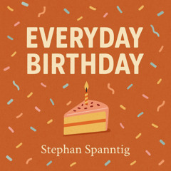 Everyday Birthday