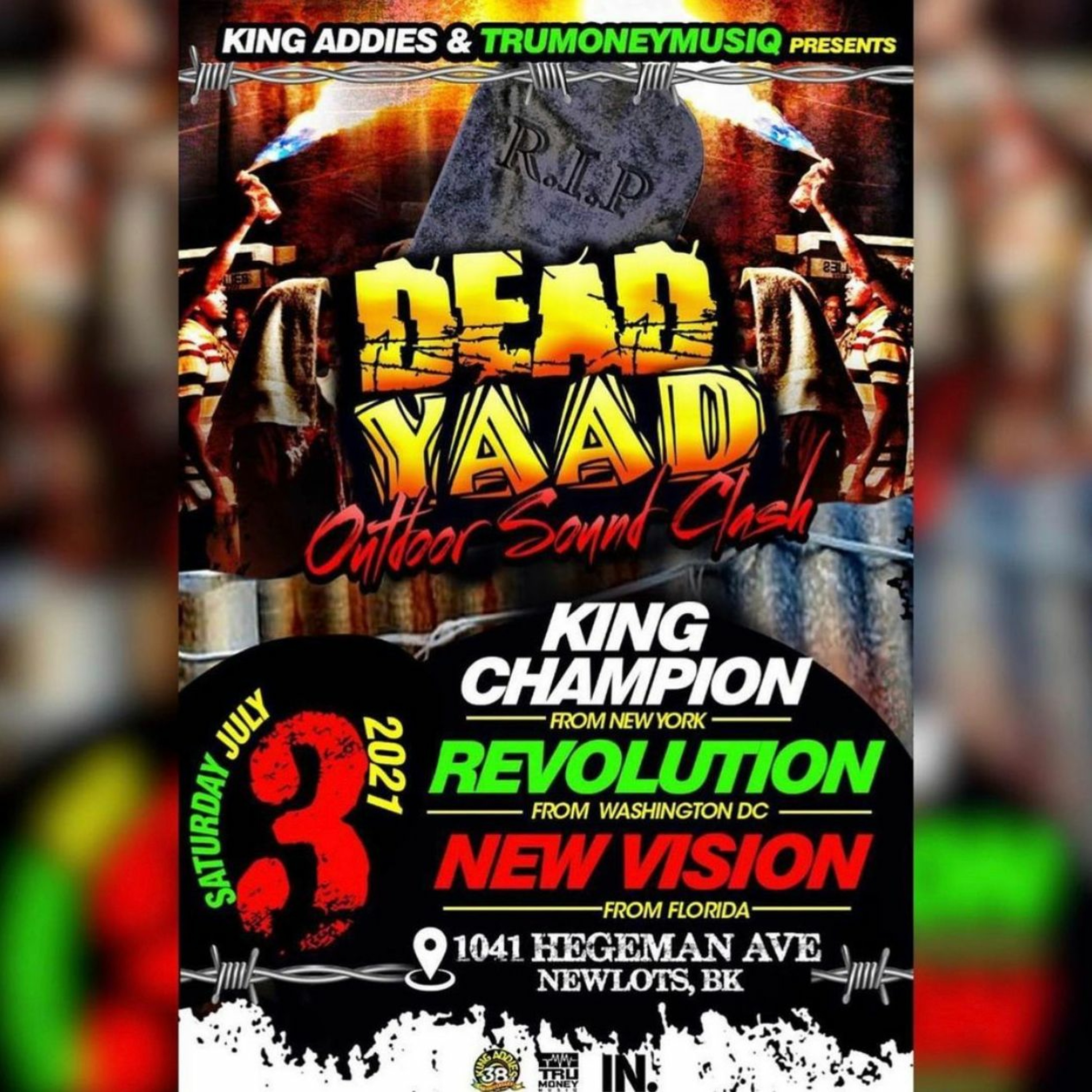 THIS SATURDAY 7/3/21 in Newlots, Brooklyn #DeadYaad Outdoor Soundclash! episode artwork