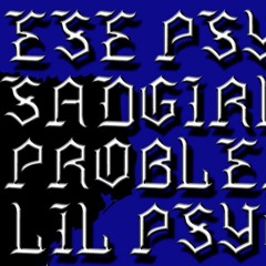 How These Gangsters Ride- Ese Psyclone- Sad Girl- Problemaz- Lil Psyclone