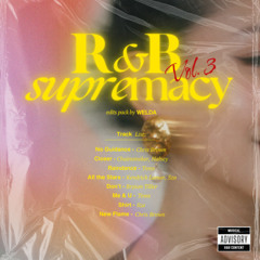 ME & U (WELDA EDIT) -  R&B SUPREMACY VOL.3