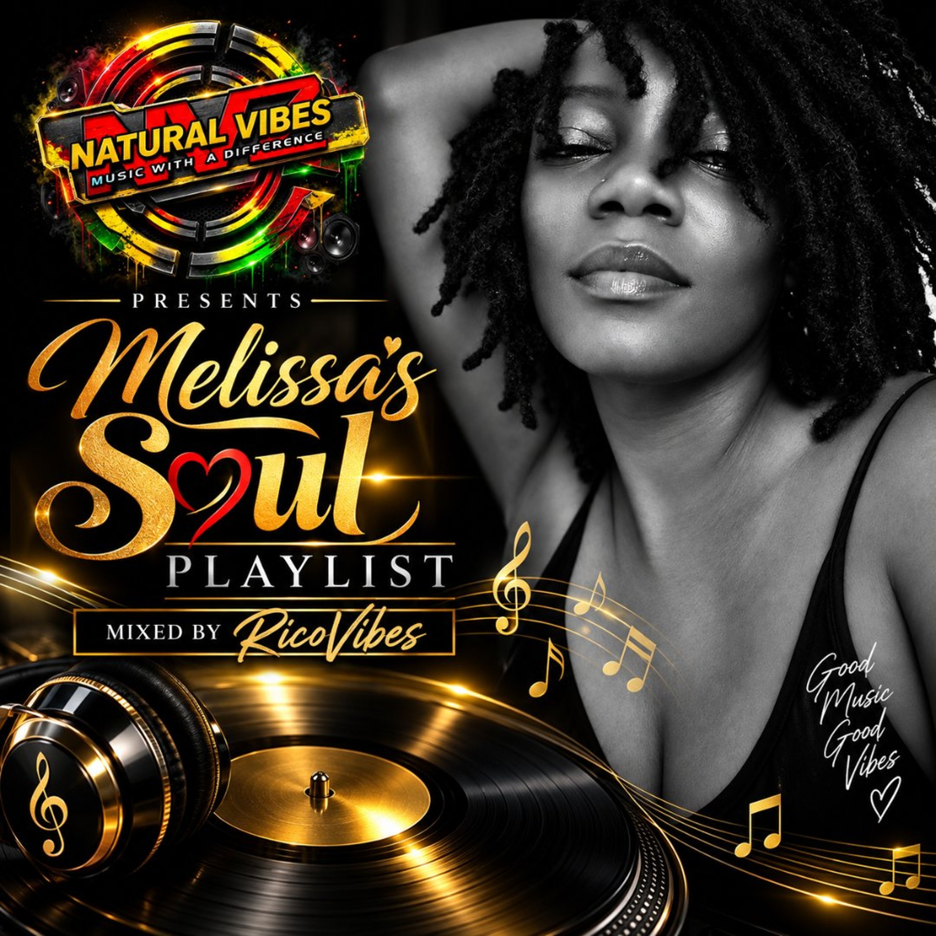 Natural Vibes Presents Melissa's Soul Playlist Mixed By RicoVibes