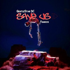 Save Us (ft Fanock)
