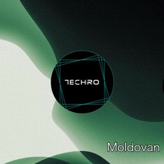 Tech:ro podcast #43 | Moldovan (unreleased own productions)