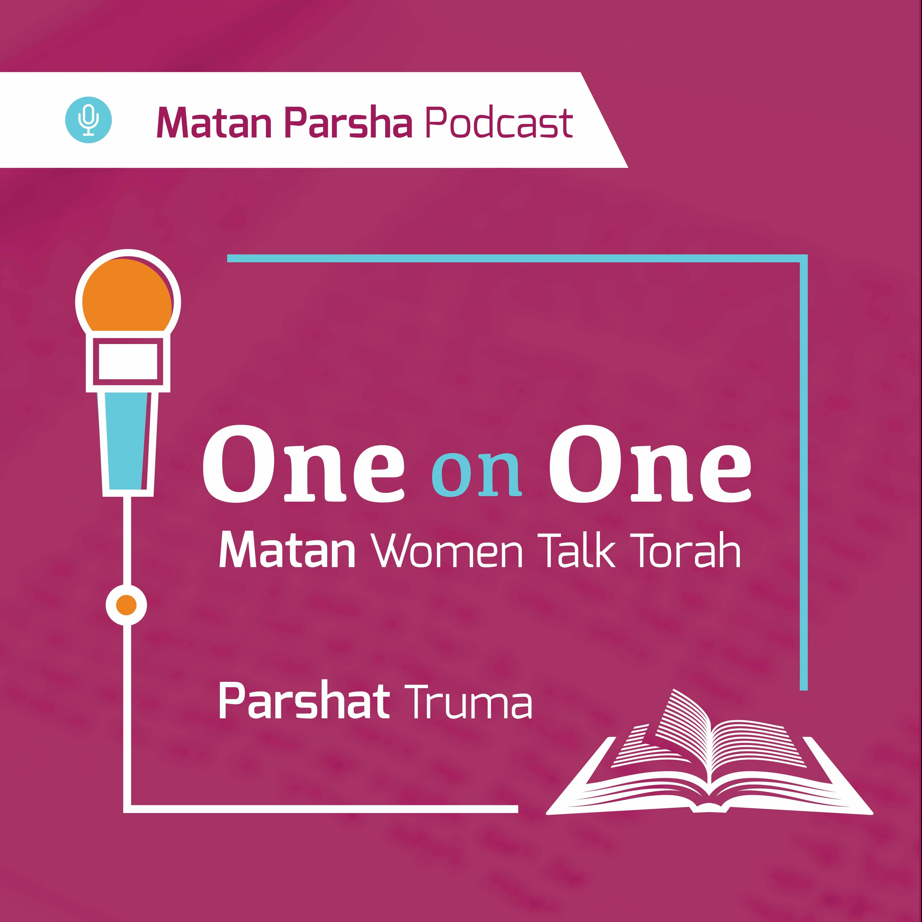 Matan: One on One Parsha Podcast