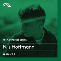 The Anjunadeep Edition 458 with Nils Hoffmann