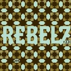 REBELZ - 205 -  F.E.D
