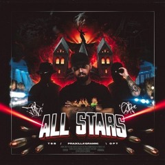 tsb & opt & Pra(Killa'Gramm) — All Stars