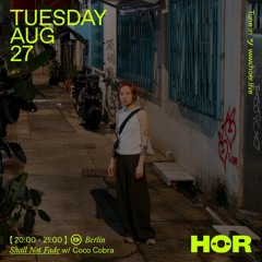 Shall Not Fade Showcase - 27 August