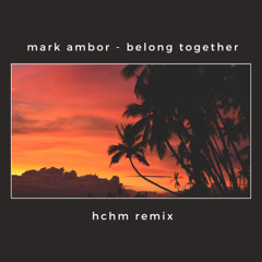 Mark Ambor - Belong Together (hchm remix) [Instrumental]