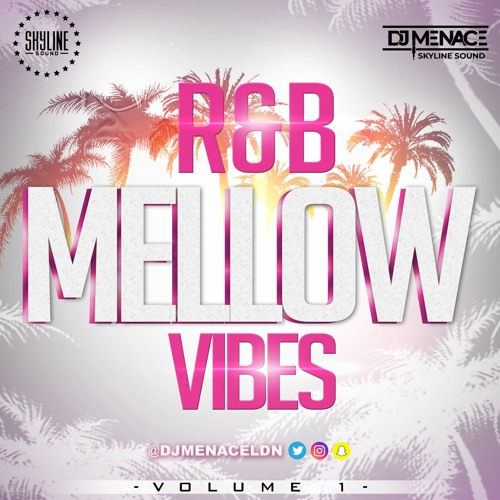 RnB & Neo Soul Vibes Vol.1  Mixed By @DjMenaceLDN Part 2 out Now!!!