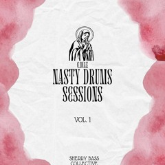 C.DIAZ - NASTY DRUMS SESSIONS VOL. 1
