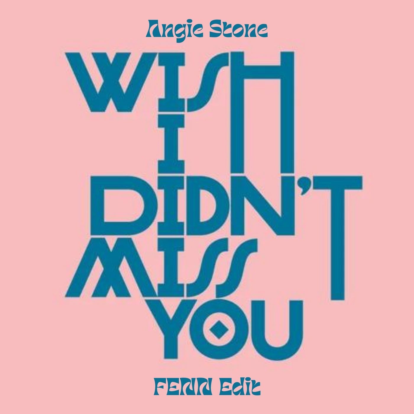 FENN – Wish I Didn’t Miss You
